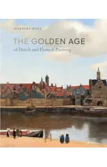 The Golden Age of Dutch and Flemish Painting