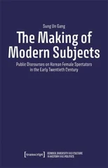 The Making of Modern Subjects