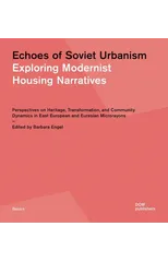 Echoes of Soviet Urbanism