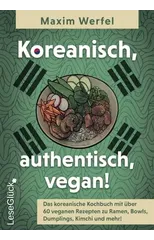 Koreanisch, authentisch, vegan!