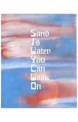 Sand is Water You Can walk On