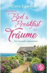 Das kleine Bed & Breakfast der Traume