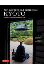 Zen Gardens and Temples of Kyoto
