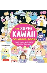 The Super Kawaii Coloring Book