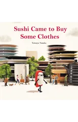 Sushi Came to Buy Some Clothes