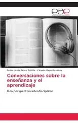 Conversaciones sobre la ensenanza y el aprendizaje