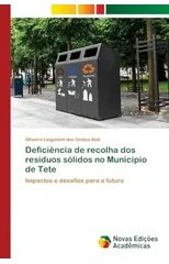 Deficiencia de recolha dos residuos solidos no Municipio de Tete