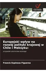 Europejski wplyw na rozwoj polityki krajowej w Chile i Meksyku
