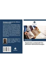 Thailands Landschaft fur Offshore-Dienstleistungen