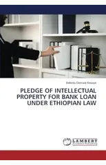 Pledge of Intellectual Property for Bank Loan Under Ethiopian Law