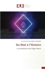 Du Reel a l'Histoire