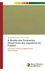 A Gestao dos Contractos Desportivos dos Jogadores de Futebol