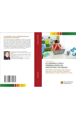 O Cyberbullyng E Criminalidade Na Argentina E No Brasil