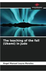 The teaching of the fall (Ukemi) in Judo