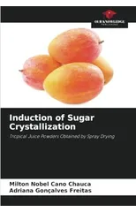 Induction of Sugar Crystallization