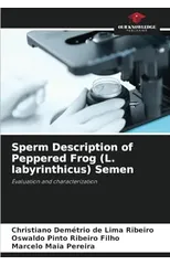 Sperm Description of Peppered Frog (L. labyrinthicus) Semen