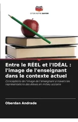 Entre le REEL et l'IDEAL