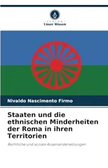 Staaten und die ethnischen Minderheiten der Roma in ihren Territorien