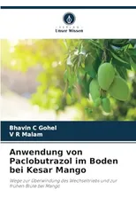 Anwendung von Paclobutrazol im Boden bei Kesar Mango