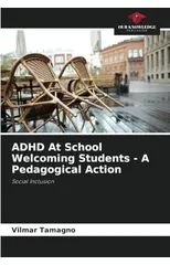 ADHD At School Welcoming Students - A Pedagogical Action