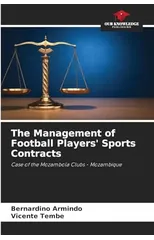 The Management of Football Players' Sports Contracts
