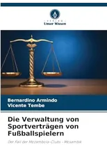 Die Verwaltung von Sportvertragen von Fußballspielern