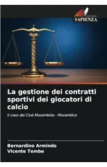 La gestione dei contratti sportivi dei giocatori di calcio