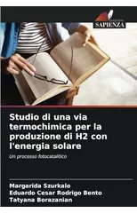Studio di una via termochimica per la produzione di H2 con l'energia solare
