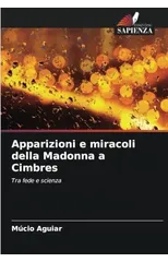 Apparizioni e miracoli della Madonna a Cimbres
