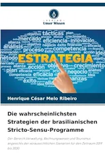 Die wahrscheinlichsten Strategien der brasilianischen Stricto-Sensu-Programme