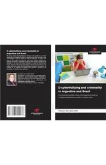O cyberbullying and criminality in Argentina and Brazil