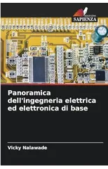Panoramica dell'ingegneria elettrica ed elettronica di base