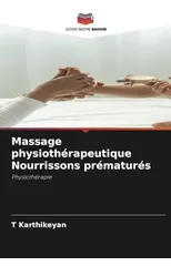 Massage physiotherapeutique Nourrissons prematures