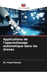 Applications de l'apprentissage automatique dans les drones