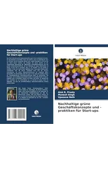 Nachhaltige grune Geschaftskonzepte und -praktiken fur Start-ups