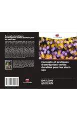 Concepts et pratiques d'entreprises vertes durables pour les start-ups