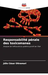Responsabilite penale des toxicomanes