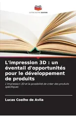 L'impression 3D