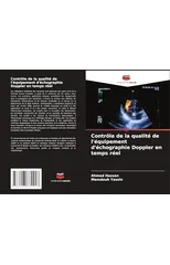 Controle de la qualite de l'equipement d'echographie Doppler en temps reel