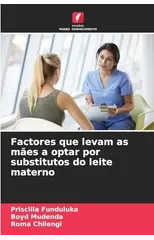 Factores que levam as maes a optar por substitutos do leite materno