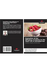 Evaluation of the Efficiency of Ozone on the Shelf Life of Strawberries