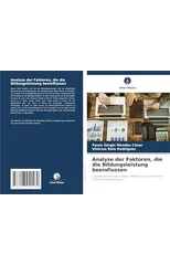 Analyse der Faktoren, die die Bildungsleistung beeinflussen