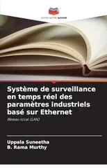 Systeme de surveillance en temps reel des parametres industriels base sur Ethernet