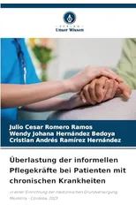 Uberlastung der informellen Pflegekrafte bei Patienten mit chronischen Krankheiten