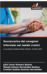Sovraccarico del caregiver informale nei malati cronici