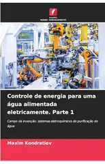 Controle de energia para uma agua alimentada eletricamente. Parte 1
