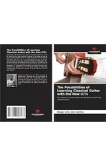 The Possibilities of Learning Classical Guitar with the New ICTs