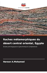 Roches metamorphiques du desert central oriental, Egypte