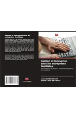 Gestion et innovation dans les entreprises familiales