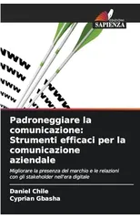 Padroneggiare la comunicazione